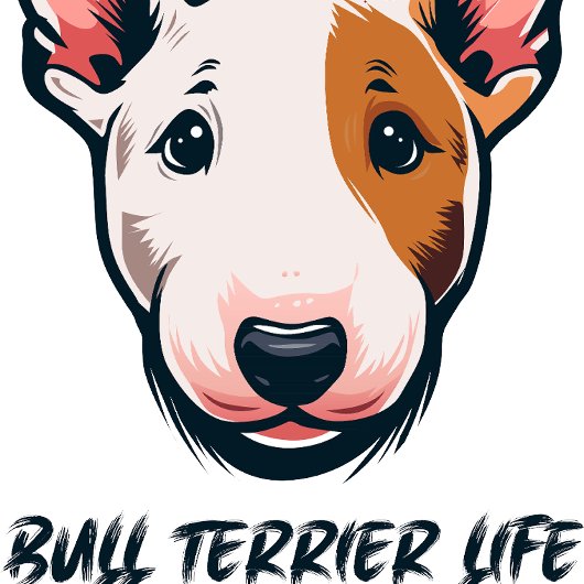 Bull Terrier Life T-Shirt