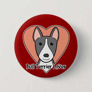 Bull Terrier Lover Button