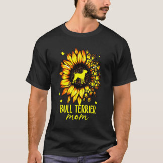 Bull Terrier Mama Lieben Sonnenblumen 1 T-Shirt