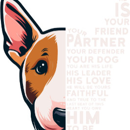 Bull Terrier Your Life Partner T-Shirt