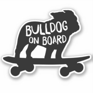 Bulldog an Bord Cooler Skateboarding Hund Aufkleber