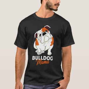 Bulldog Bully Dog Mama Womens T-Shirt