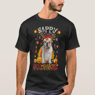 Bulldog Dog Happy Hallothanksmas Halloween Thanksg T-Shirt