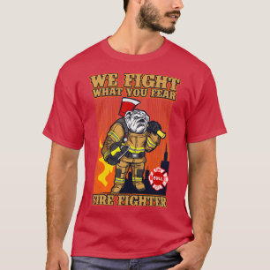 BULLDOG FIRE FIGHTER T-Shirt