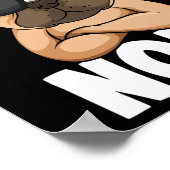 Bulldog Frenchie Nope Dog Mama Girls Poster (Ecke)