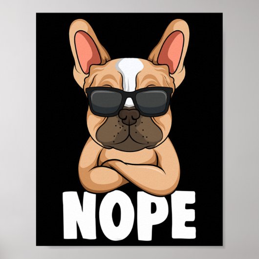 Bulldog Frenchie Nope Dog Mama Girls Poster (Vorne)