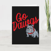 Bulldog Go Dawgs Girls Youth Teen Boys Kids Men Wo Karte (Vorderseite)