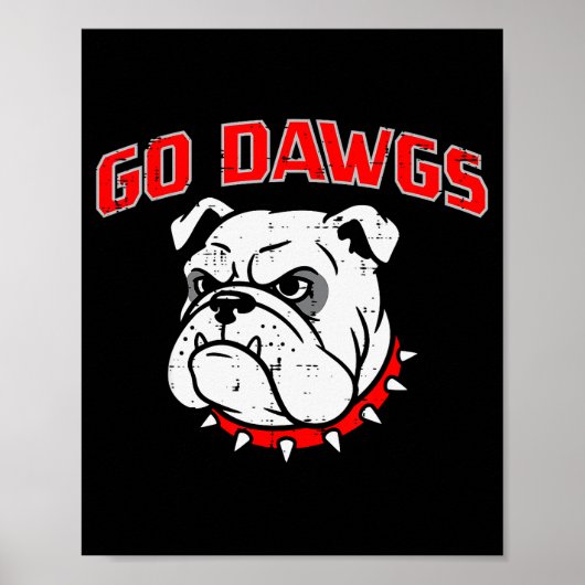 Bulldog Go Dawgs Men Women Kids Girls Youth Teen B Poster (Vorne)