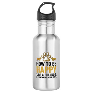Bulldog Happy Zitat Vintage Gravur Hunde Liebhaber Edelstahlflasche