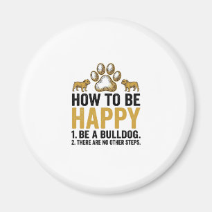 Bulldog Happy Zitat Vintage Gravur Hunde-Liebhaber Magnet
