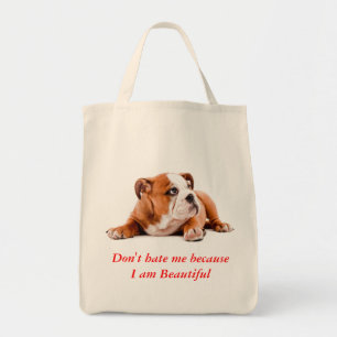 Bulldog Hass mich nicht..Ich bin eine wunderschön Tragetasche