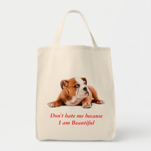 Bulldog Hass mich nicht..Ich bin eine wunderschöne Tragetasche (Vorne)