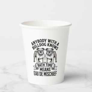 Bulldog Humor T-Shirt Lustige Badezeit Hund Zitat  Pappbecher