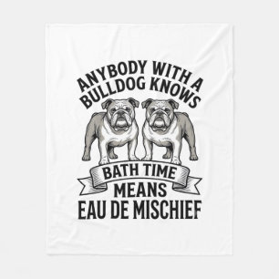 Bulldog Humor T-Shirt Lustiges Bad Zeit Hund Zitat Fleecedecke