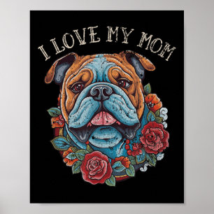 Bulldog I Liebe meine Mama Hund Tattoo Poster
