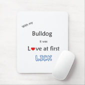 Bulldog-Liebe bei First Lick Mousepad (Mit Mouse)