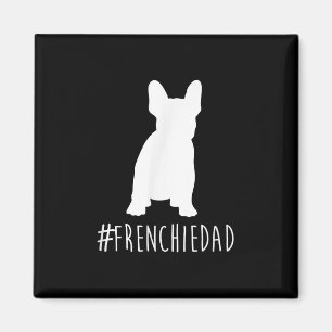 Bulldog Lover Französischer Vater Französischer Magnet