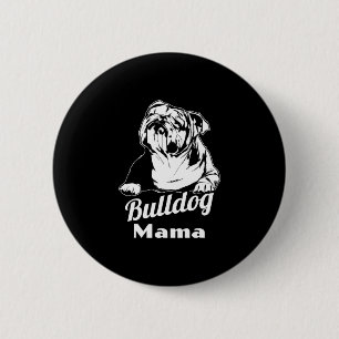 Bulldog Mama Button