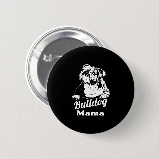 Bulldog Mama Button (Vorne & Hinten)