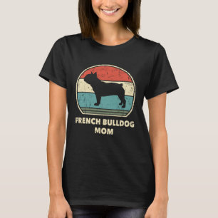 Bulldog Mama Dog Frenchie Mama T-Shirt
