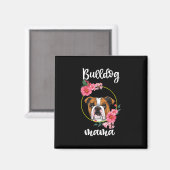 Bulldog Mama Floral Magnet (Vorderseite/Rückseite)