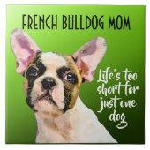 Bulldog Mama Keramik Tile Fliese (Vorderseite)
