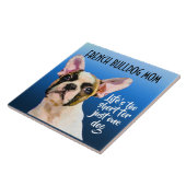 Bulldog Mama Keramik Tile Fliese (Seite)