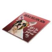Bulldog Mama Keramik Tile Fliese (Seite)