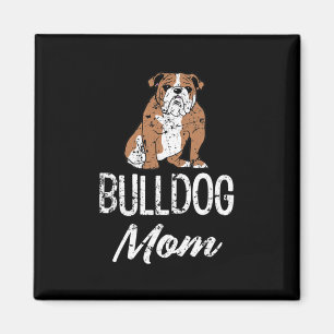 Bulldog-Mama Lustiger Spruch Damen Magnet