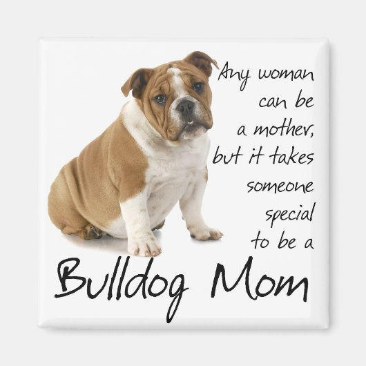 Bulldog Mama Magnet (Vorne)