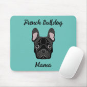Bulldog Mama Mousepad (Mit Mouse)