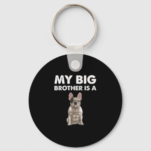 Bulldog Mein großer Bruder ist ein Franzose  Schlüsselanhänger