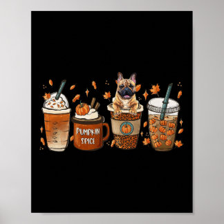 Bulldog mit Pumpkin Gewürz Latte Fall Kaffee Autum Poster