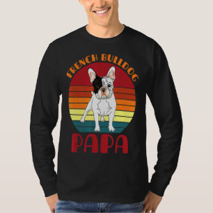 Bulldog Papa French Bulldog T-Shirt