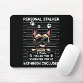 Bulldog Personal Stalker Ich werde Ihnen folgen Mousepad (Mit Mouse)