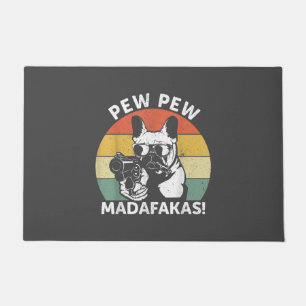 Bulldog Pew Madafakas Crazy Pew Fußmatte