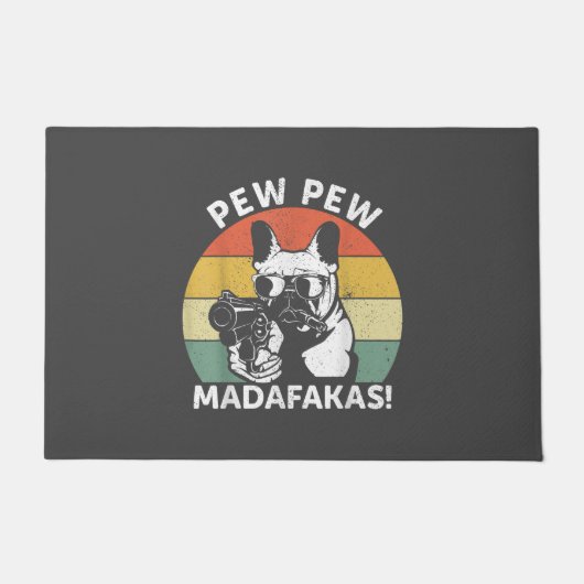 Bulldog Pew Madafakas Crazy Pew Fußmatte (Vorderseite)