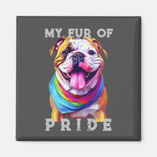 Bulldog Rainbow Funny mein Pelz-Stolz Magnet