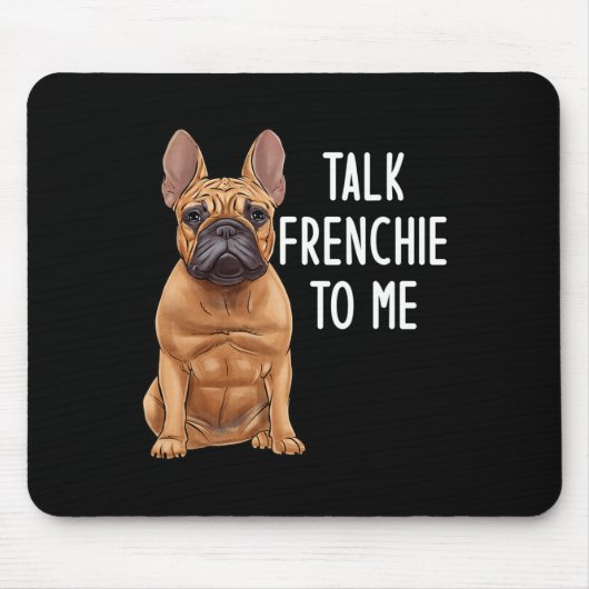 Bulldog spricht mir Französisch Mousepad (Vorne)