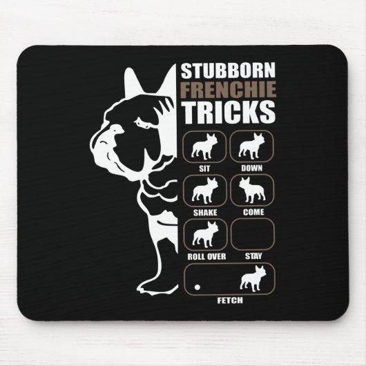 Bulldog | Stubborn Frenchie Tricks Gift Mousepad (Vorne)
