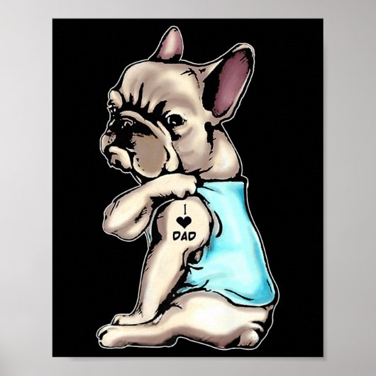 Bulldog Tattoos I Liebe Vater Sitzende Gift Fett Poster (Vorne)