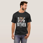 Bulldog Vater Bulldog Der Dogvater Ruff Life T-Shirt (Vorne ganz)