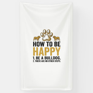 Bulldogge Happy Zitat Vintage Gravur Hunde Liebhab Banner