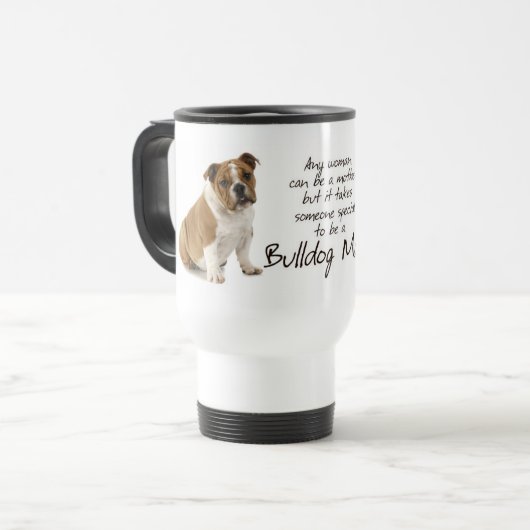 Bulldoggen-Mama-Tasse Reisebecher (Vorderseite Links)