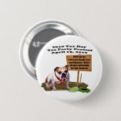 Bulldoggen-Steuer-Tagestee-Party-Protest-Knopf Button (Vorne & Hinten)