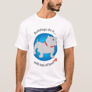 Bulldoggen tun es T-Shirt