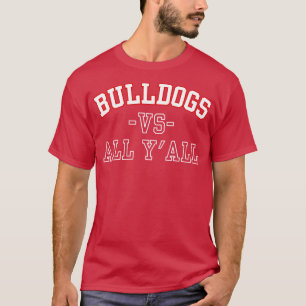 Bulldogs gegen All Sports Name gibt Männer Frauen T-Shirt