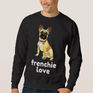 Bulldogs Hund Frenchy Sweatshirt