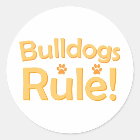 Bulldogs-Regel! Runder Aufkleber (Vorderseite)
