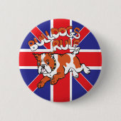 Bulldogs regieren Abzeichen British Bulldog Button (Vorderseite)